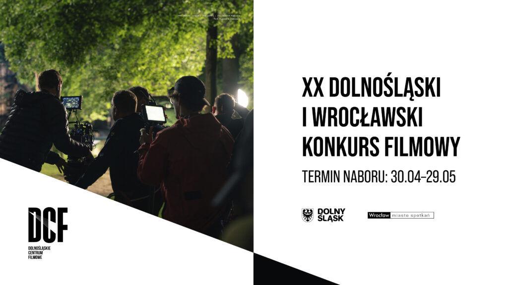 Nabór do XX Dolnośląskiego i Wrocławskiego Konkursu Filmowego